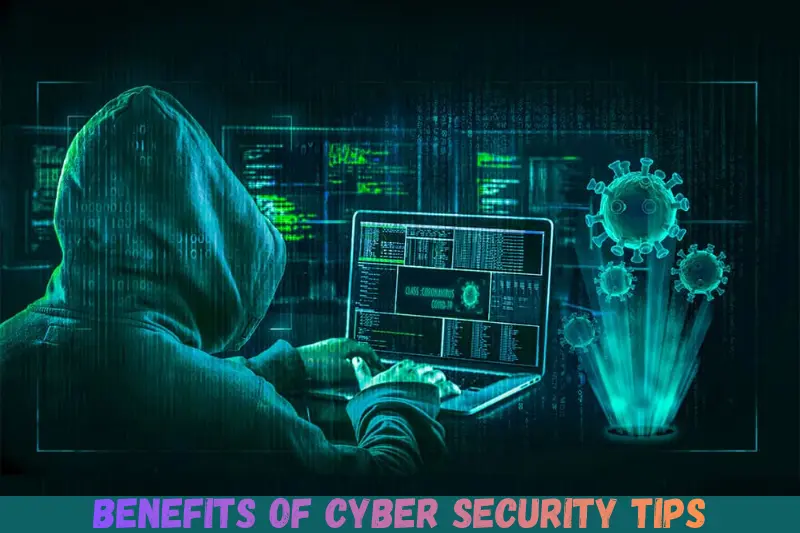 benefits of cyber security tips