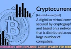 cryptocurrency news explained latest updates for beginners
