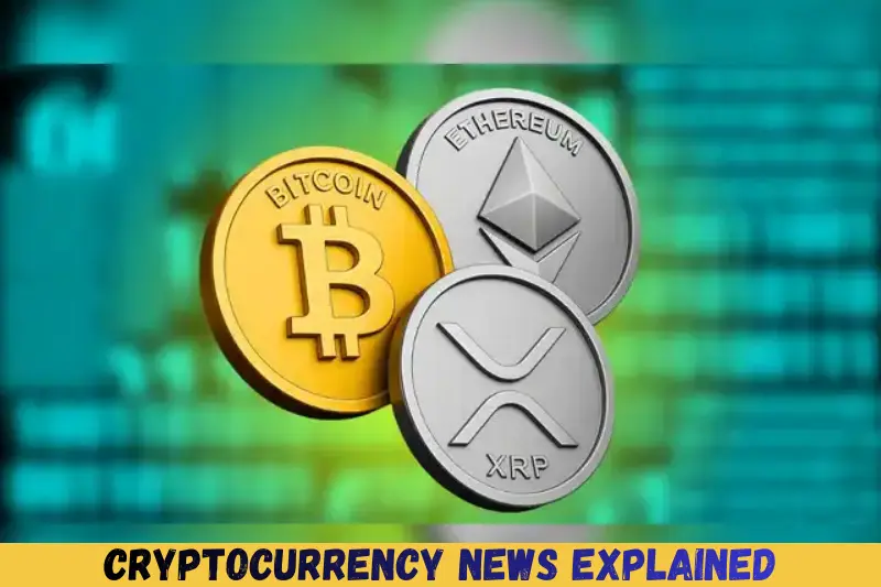 cryptocurrency news explained