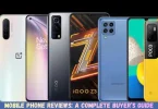 mobile phone reviews a complete buyer’s guide