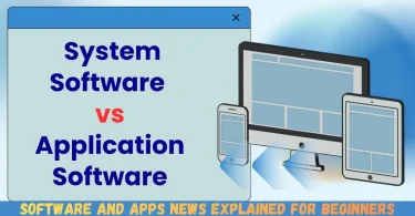 software and apps news explained for beginners
