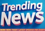 trending news today latest updates for everyone